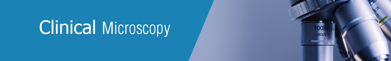Clinical Microscopy
